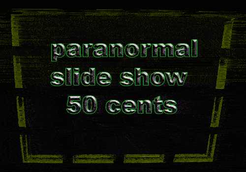 GIF paranormal slide sho