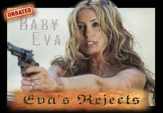 Eva's Rejects