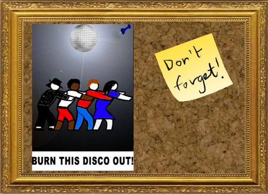 Burn this disco out!