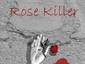 The Rose Killer