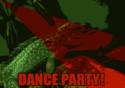 Lizard DANCE PARTY!