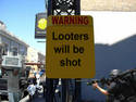 Looters will be shot