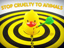 Stop cruelty to animals