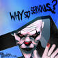 Why So Serious?, 7 votes